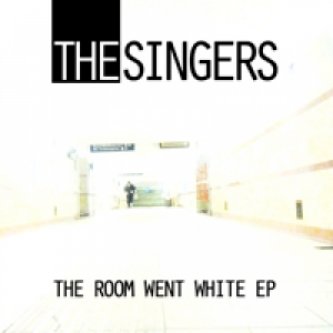 Copertina dell'album The room went white ep, di The Singers