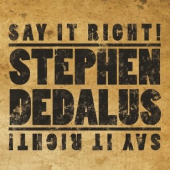 Copertina dell'album Say It Right!, di Stephen Dedalus