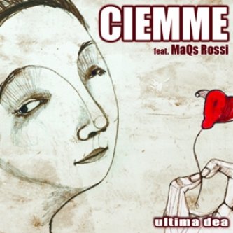 Copertina dell'album Ultima dea feat. MaQs Rossi, di Ciemme