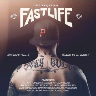 Copertina dell'album Fastlife Mixtape Vol. 3, di Gué
