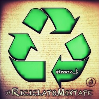 Copertina dell'album Riciclato Mixtape, di ImonB