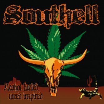Copertina dell'album Alcohol Fueled, Weed Inspired, di Southell