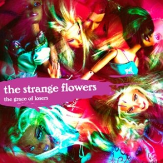 Copertina dell'album The Grace of Losers, di The Strange Flowers