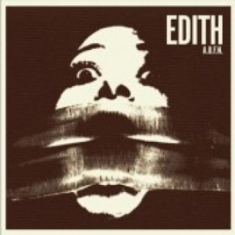Copertina dell'album Edith Aveva Un Fondo Nichilista, di Edith Aufn