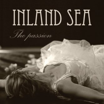 Copertina dell'album The passion, di Inland Sea