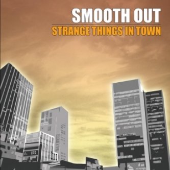 Copertina dell'album Strange things in town, di Smoothout