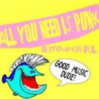 all you need is punk compilation