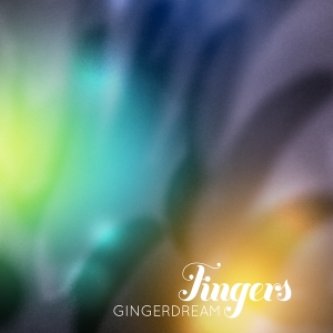 Copertina dell'album Fingers, di gingerdream