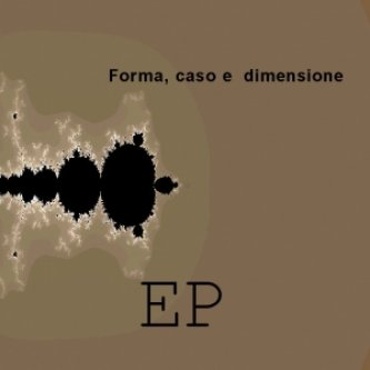 Copertina dell'album Forma, caso e dimensione, di Eppy (EP)