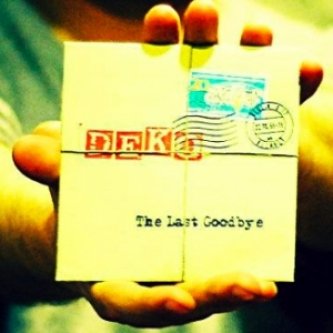 Copertina dell'album The Last Goodbye, di DEKO