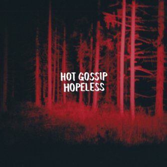 Copertina dell'album Hopeless, di Hot Gossip