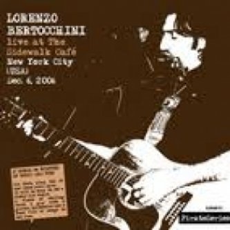 Lorenzo Bertocchini live at The Sidewalk Café New York City (USA)