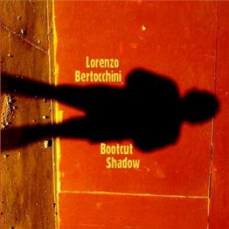 Copertina dell'album Bootcut Shadow, di Lorenzo Bertocchini & The Apple Pirates