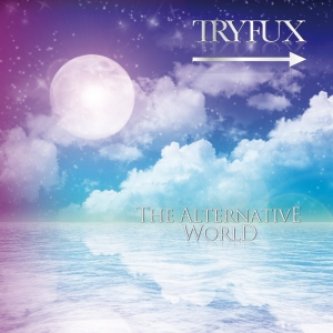 Copertina dell'album The Alternative World, di Tryfux