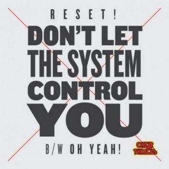 Copertina dell'album Don't let the system control you [ep], di Reset!