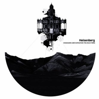Copertina dell'album Immaginarie linee matematiche tra cielo e terra, di Heisenberg