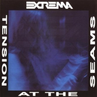 Copertina dell'album Tension at the Seams, di Extrema
