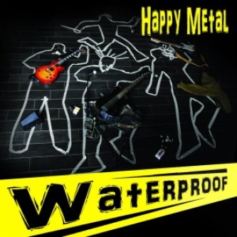 Copertina dell'album happy metal, di Waterproof