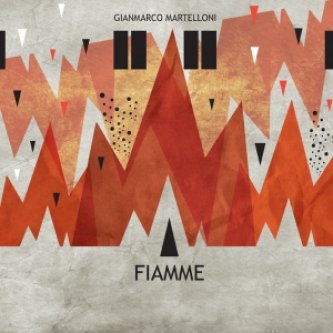 Copertina dell'album Fiamme, di Gianmarco Martelloni