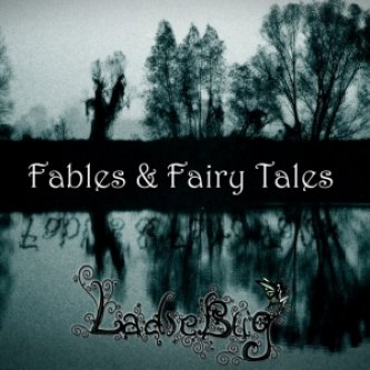 Copertina dell'album Fables & Fairy Tales, di Ladiebug