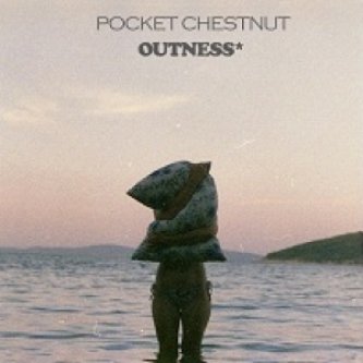 Copertina dell'album Outness* EP, di Pocket Chestnut