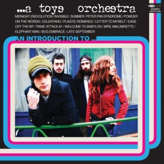 An introduction to ...A Toys Orchestra