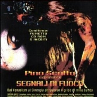 Copertina dell'album Segnali di fuoco, di Pino Scotto