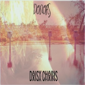 Copertina dell'album DONORS, di Daisy Chains