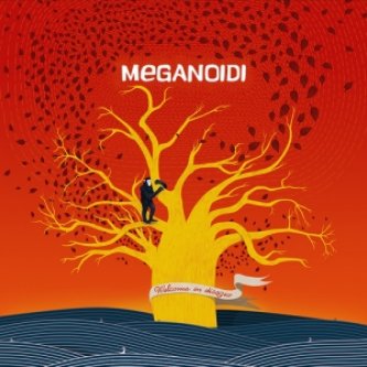 Copertina dell'album Welcome In Disagio, di Meganoidi