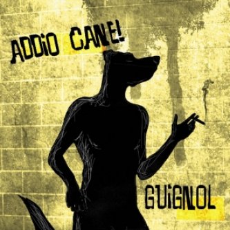 Copertina dell'album Addio cane!, di Guignol
