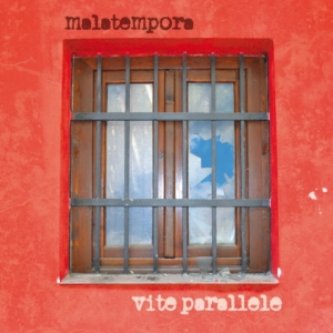 Copertina dell'album Vite parallele, di Malatempora
