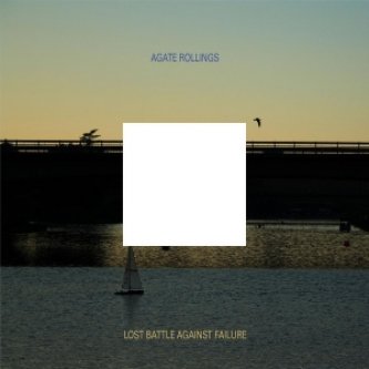 Copertina dell'album Lost battle against failure, di Agate Rollings