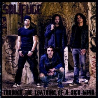 Copertina dell'album Through The Loathing Of A Sick Mind, di solifuge