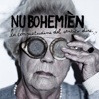 Copertina dell'album La consuetudine del sentito dire, di Nu Bohemièn