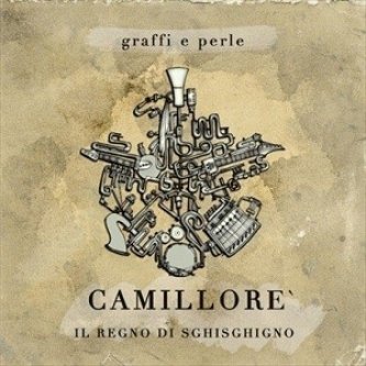 Copertina dell'album Graffi e Perle, di Camillorè