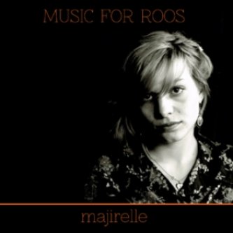 Copertina dell'album Music For Roos, di Majirelle