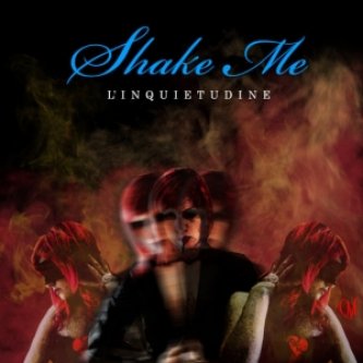 Copertina dell'album Shake Me"L'inquietudine", di ShakeMe