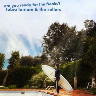 Copertina dell'album ARE YOU READY FOR THE FREAKS?, di Tobia Lamare