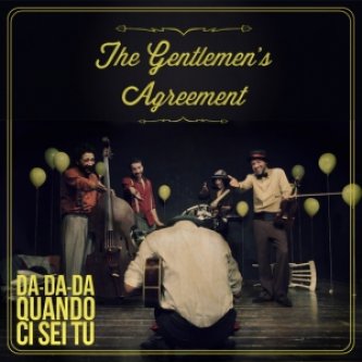 Copertina dell'album Da... da... da quando ci sei tu, di The Gentlemen's Agreement