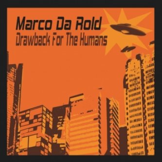 Copertina dell'album Drawback for the Humans Ep, di Marco Da Rold