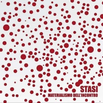 Copertina dell'album Materialismo dell'incontro, di Stasi 