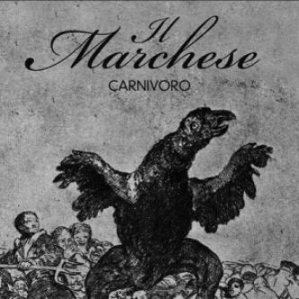 Copertina dell'album Carnivoro, di Il Marchese