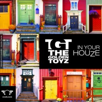 Copertina dell'album In Your Houze EP, di The Golden Toyz