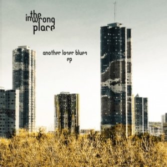 Copertina dell'album Another Loser Blues - EP, di inthewrongplace
