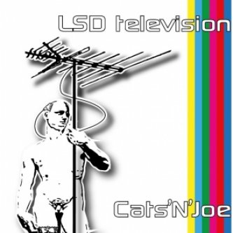 Copertina dell'album LSD TELEVISION, di Cats'n'Joe