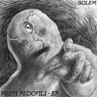 Copertina dell'album Golem, di Preti Pedofili