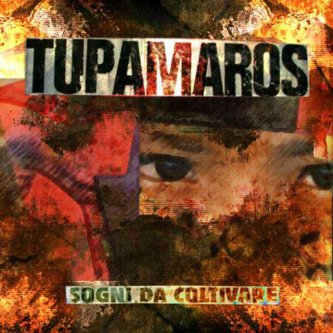 Copertina dell'album Sogni da Coltivare, di Tupamaros