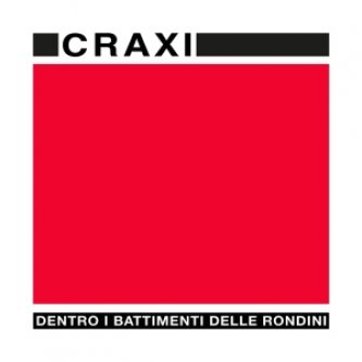 Copertina dell'album Dentro I Battimenti Delle Rondini, di Craxi