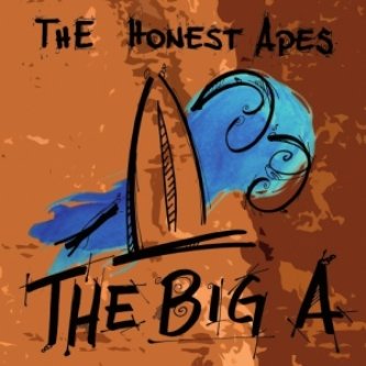 Copertina dell'album The Big A, di The Honest Apes