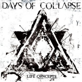 Copertina dell'album life concepts, di Days of collapse